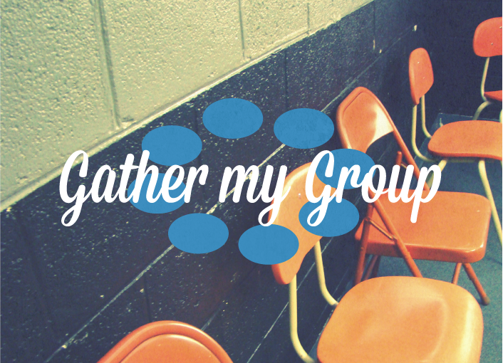 Gather My Group